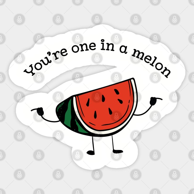 You're one in a melon funny fruit pun Sticker by atomguy